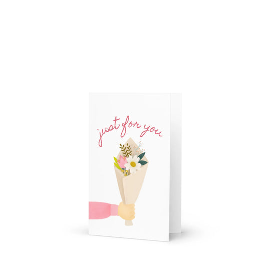 Just For You Bouquet Greeting Card