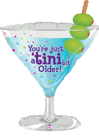 You're a 'tini Bit Older Adult Birthday Balloon (35 Inch)