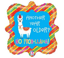 Another Year Older? No prob-llama 18" Foil Balloon