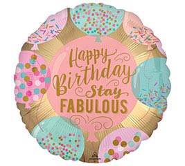 Happy Birthday Stay Fabulous Gift (18 Inch)