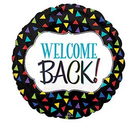 Welcome Back Triangles Balloon